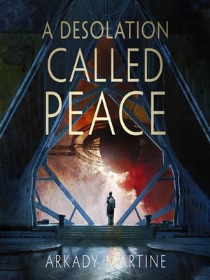 cover image of A Desolation Called Peace